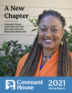 Covenant House 2021 Spring Report Cover Page. Title reads: A New Chapter