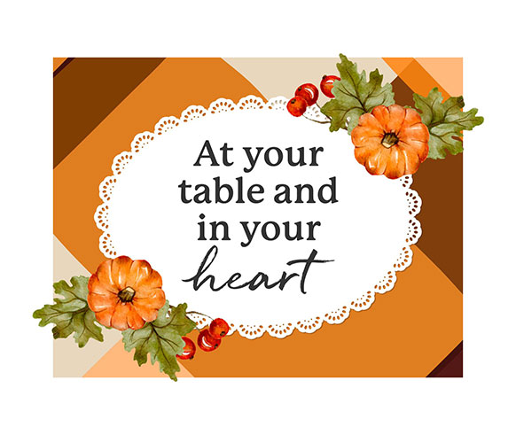 Covenant House New Orleans Thanksgiving Place card with message "At your table and in your heart"